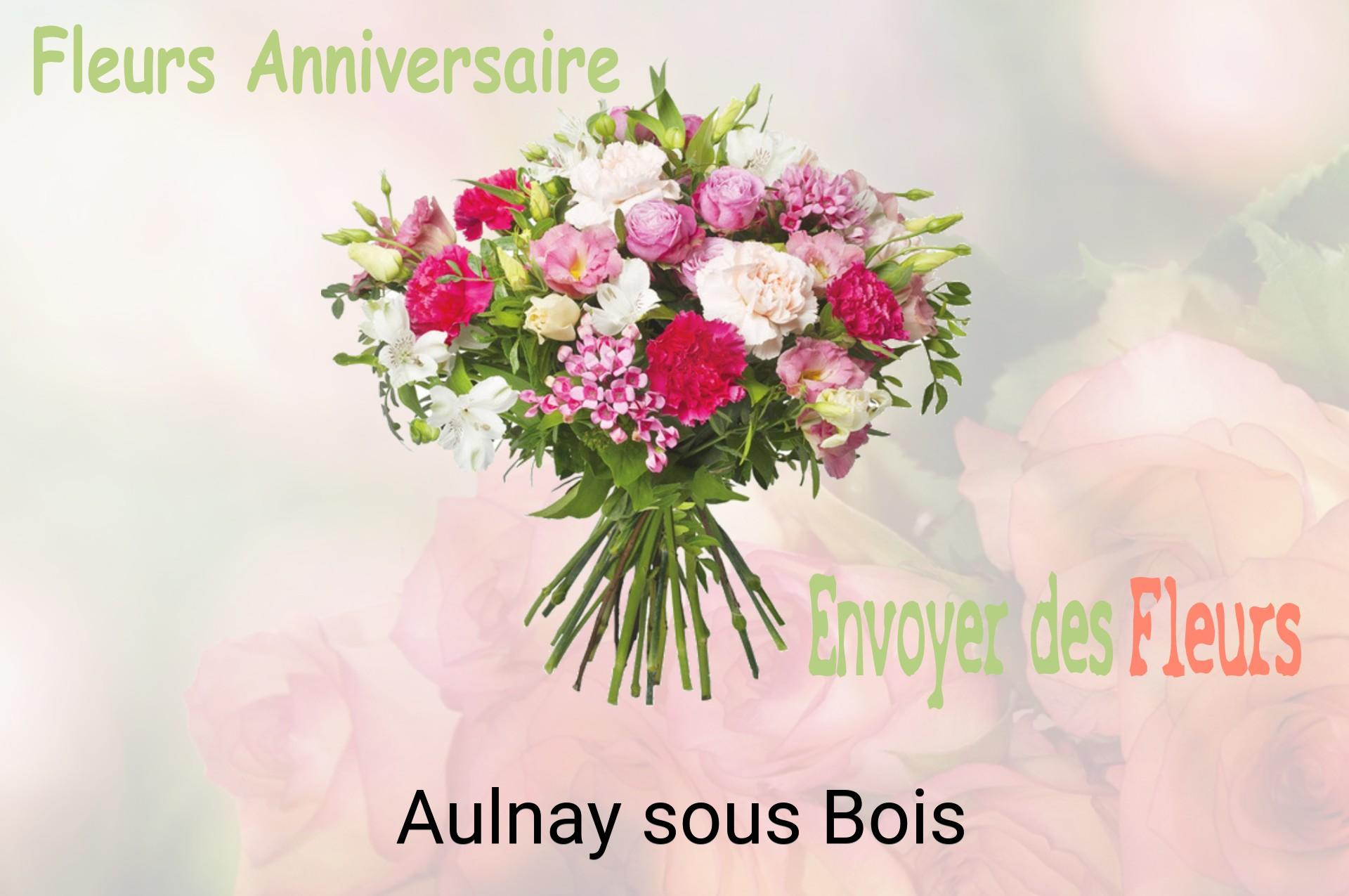 Bouquet de fleurs d’anniversaire livré à Aulnay-sous-Bois
